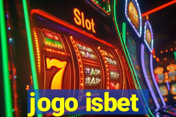 jogo isbet